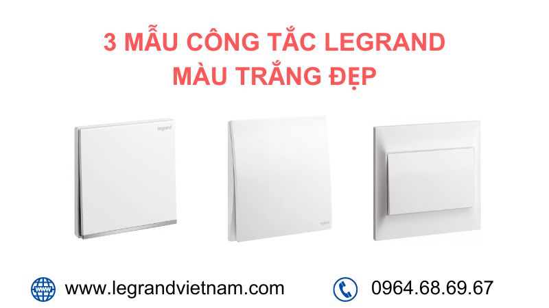 cong tac legrand mau trang dep