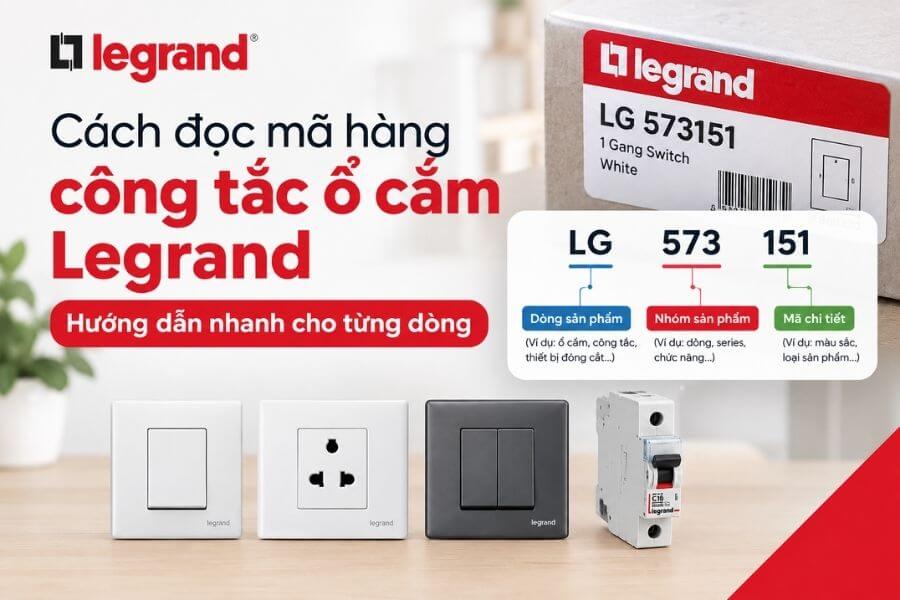 Cách đọc mã công tắc ổ cắm Legrand